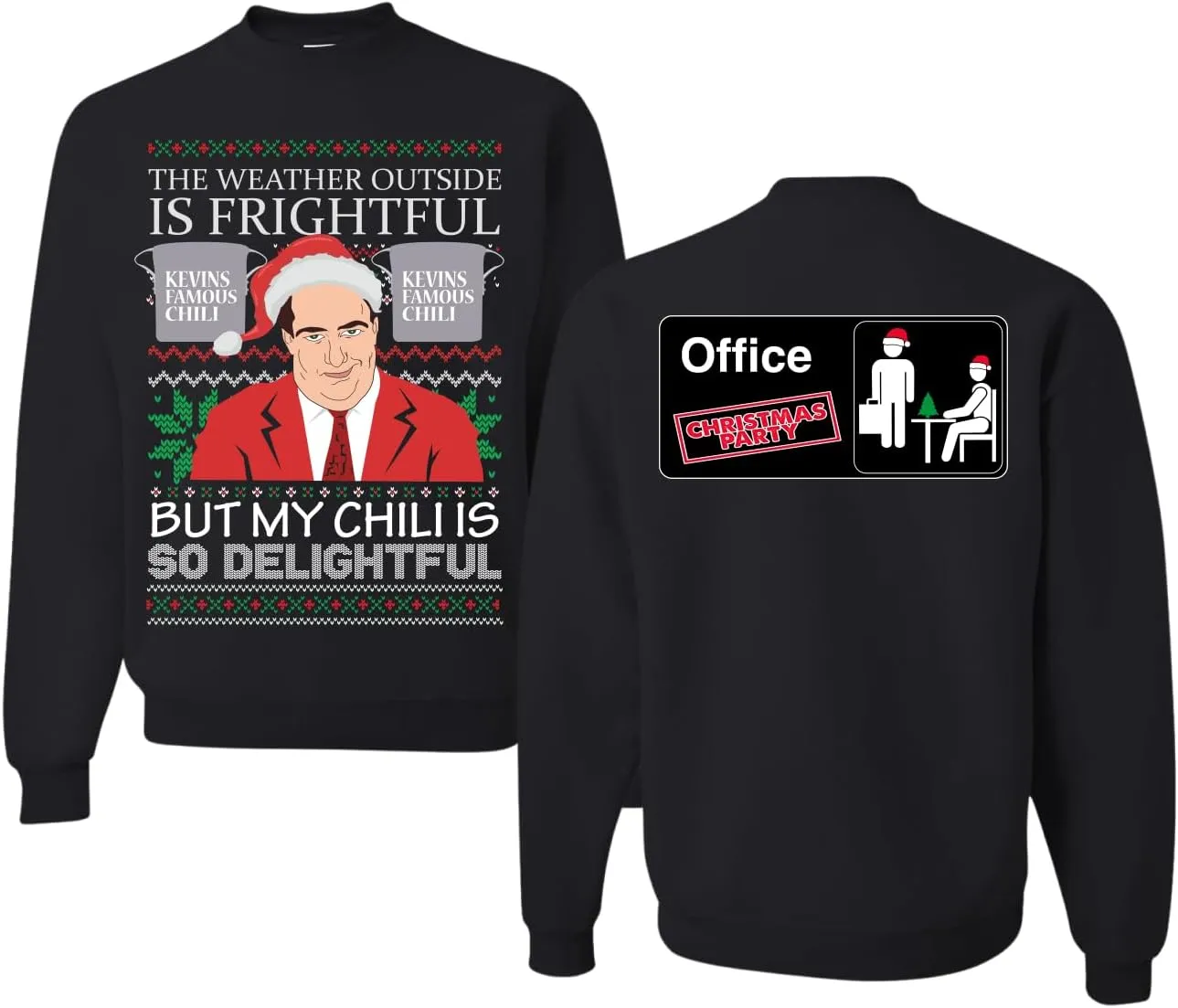 Wild Bobby Kevin's Famous Chili is So Delightful Ugly Christmas Sweater Unisex Crewneck Graphic Sweatshirt